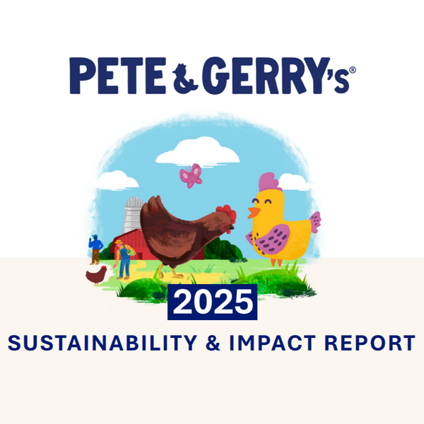 Pete & Gerry’s 2025 Sustainability & Impact Report